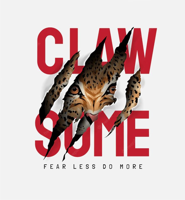 a poster with claws that say claw some