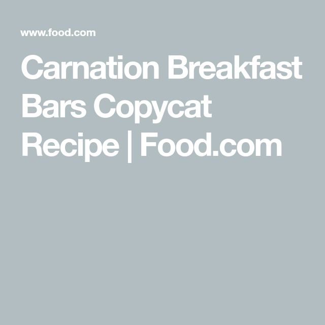 the words carnation breakfast bars copycat recipe and foodcomn on a gray background