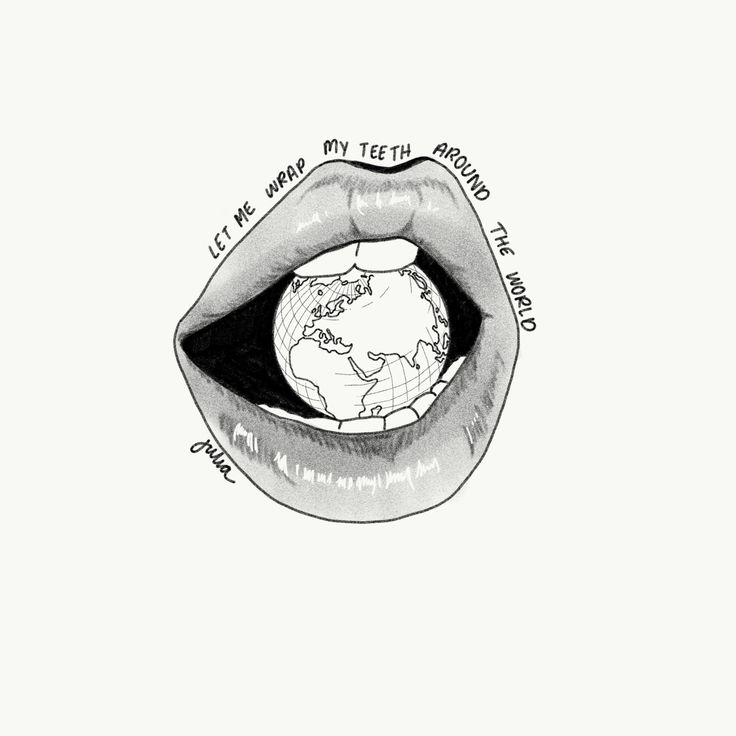 a drawing of a woman's lips with the earth in her mouth and words written on it