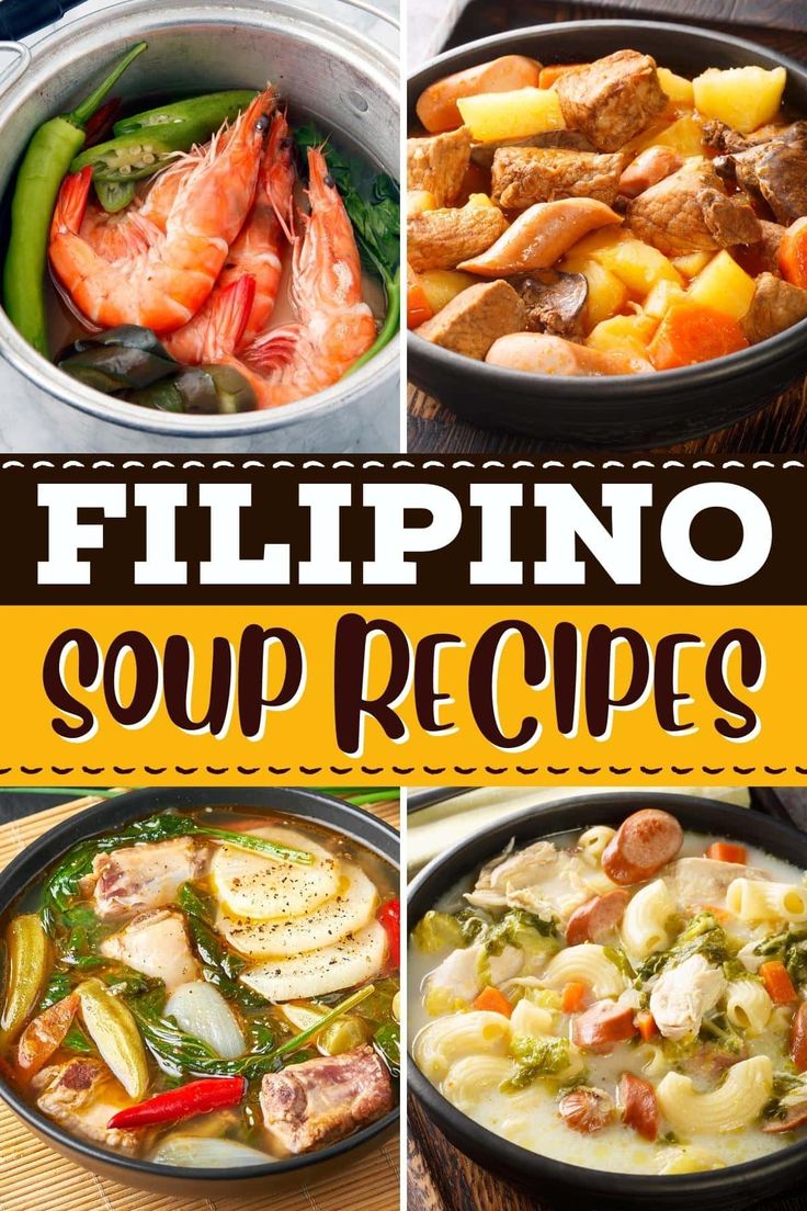 four different pictures of soups with the words filipino soup recipes