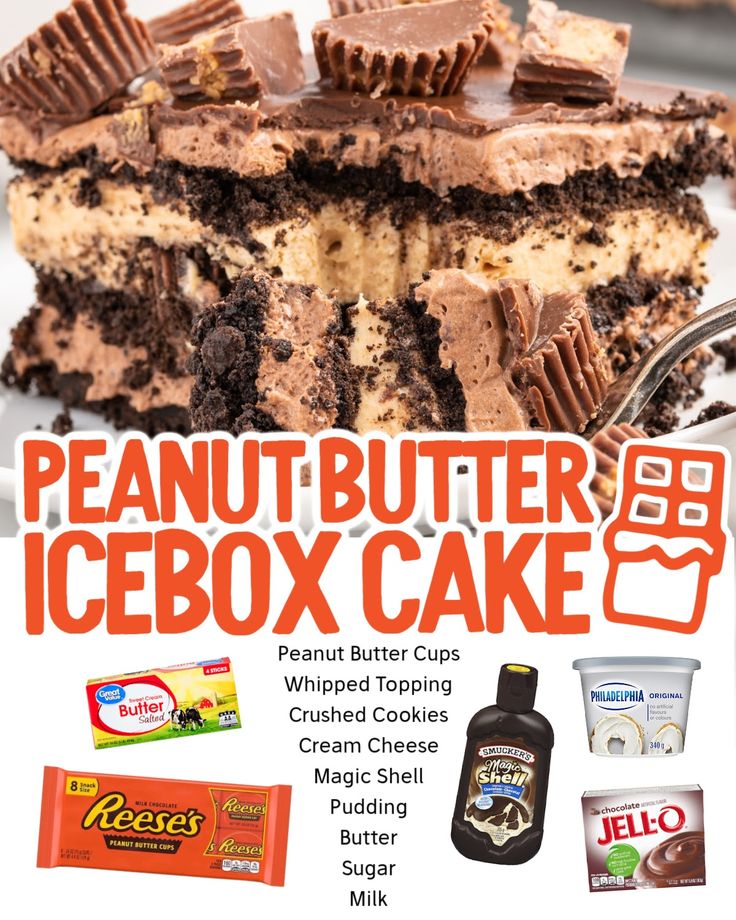 an advertisement for a peanut butter icebox cake with chocolate frosting and oreo cookies