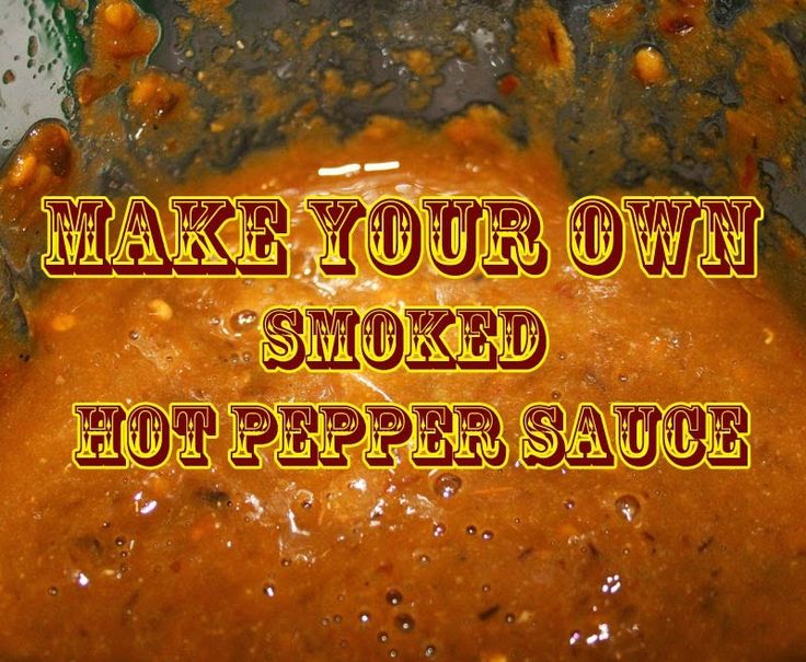 the words make your own smoked hot pepper sauce