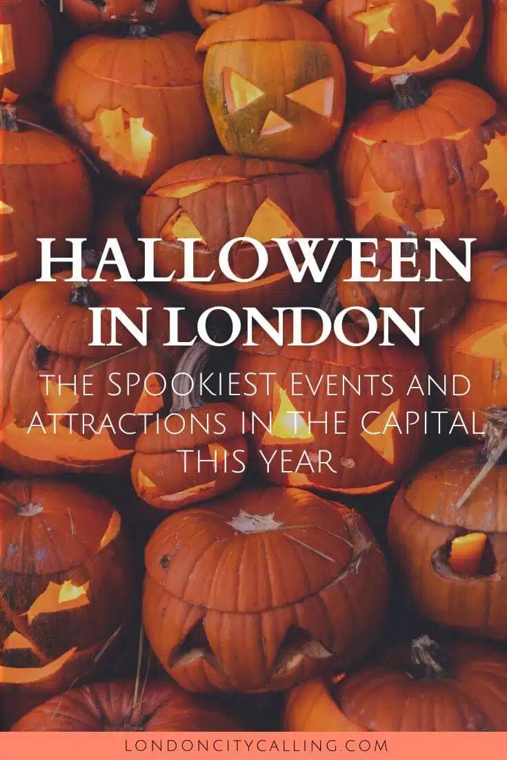 halloween in london the spookest events and attractions in the capital this year