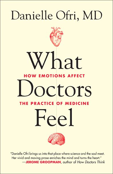 the book cover for what doctors feel by danielle offri, m d is shown