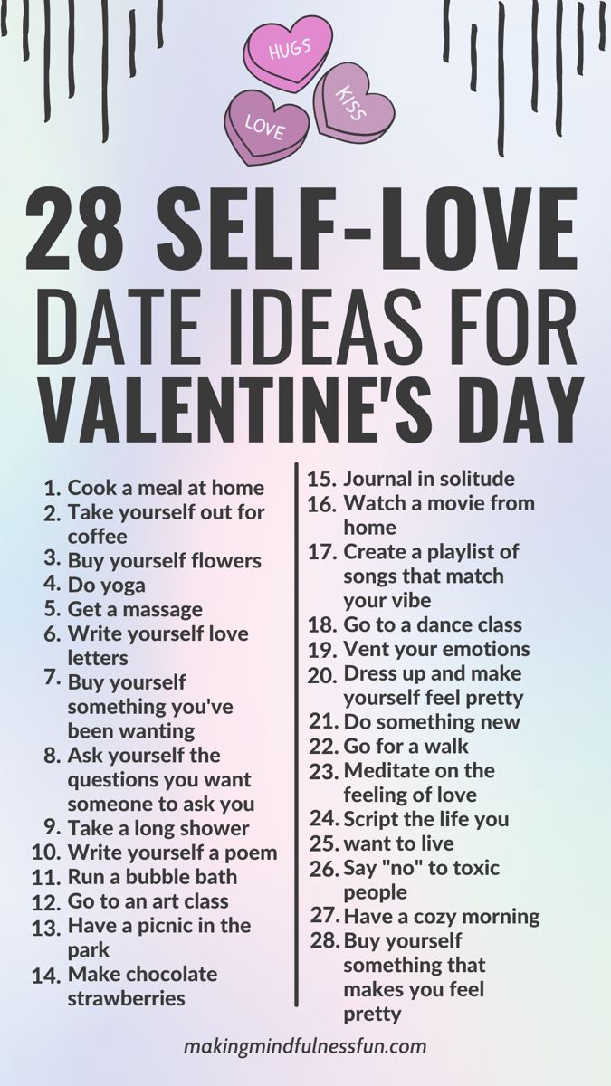 a poster with the words 28 self love date ideas for valentine's day