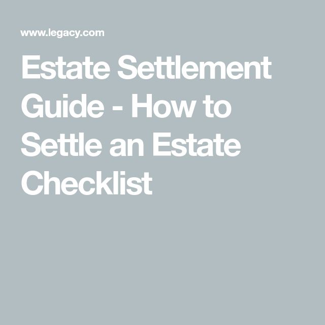 the estate statement guide how to set an estate checklist