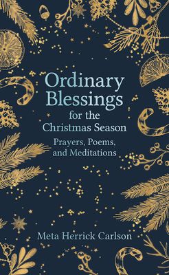 the cover of ordinary blessings for the christmas season prayer, poem and meditations