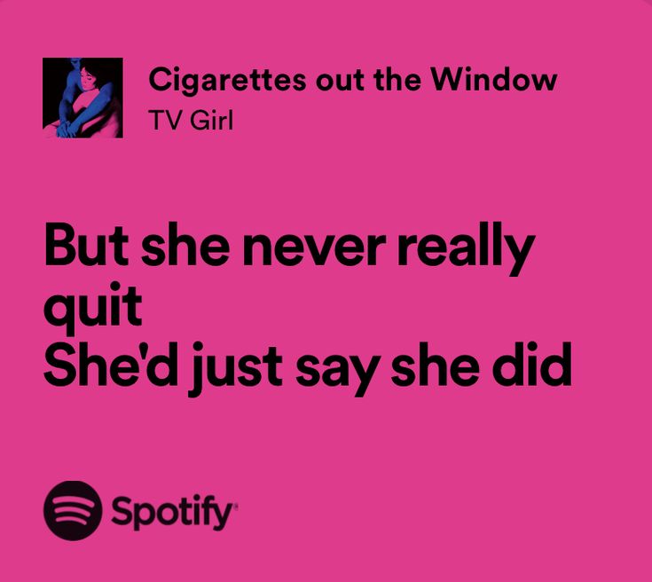 a pink background with the words, but she never really quit she'd just say she did