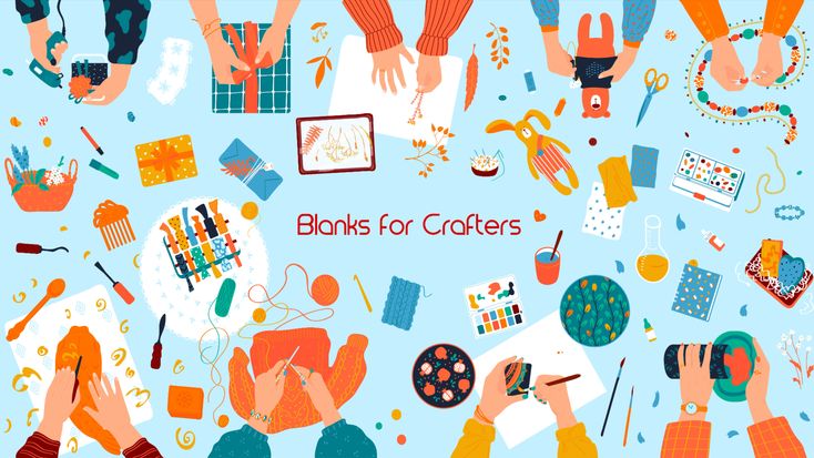 Blanks for Crafters