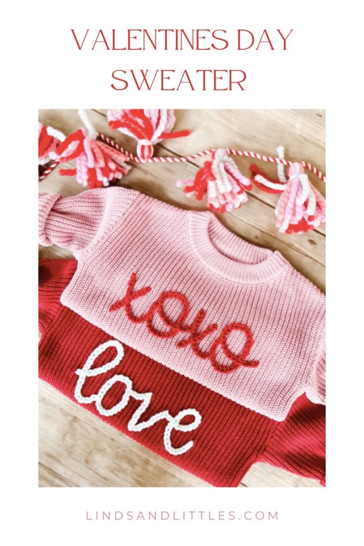 valentine's day sweater with the words love on it