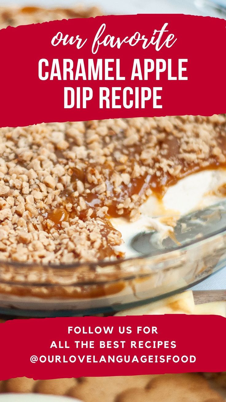 a close up of a pie with the words our favorite caramel apple dip recipe