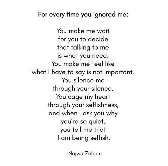 a poem written in black and white with the words for every time you ignored me