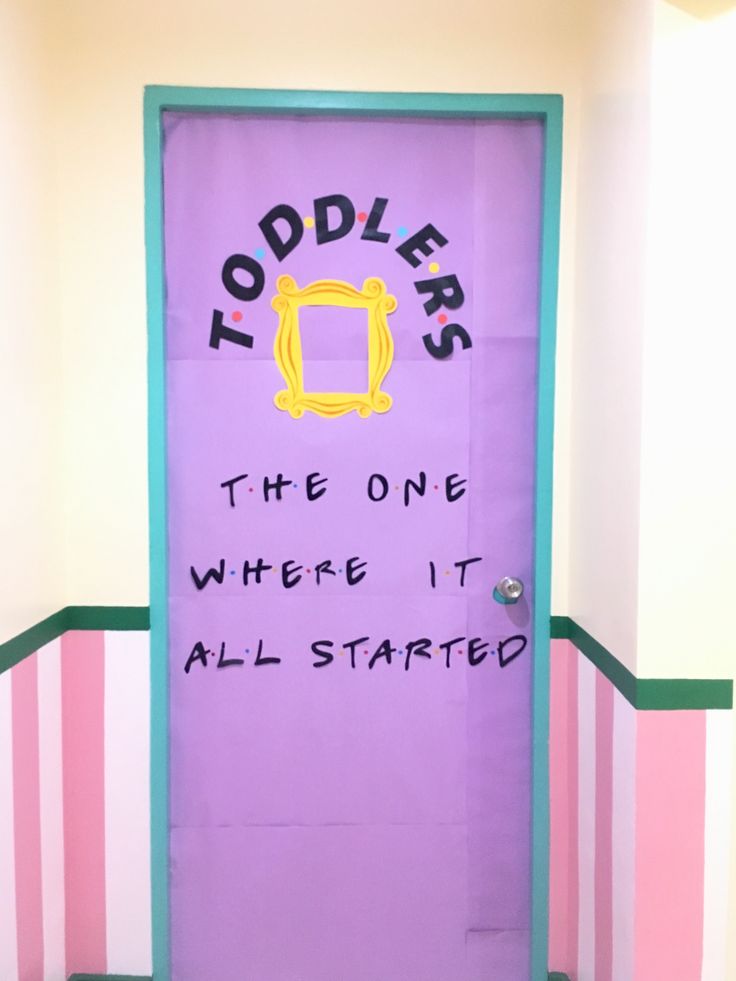 a purple door that says toddlers the one where it all started