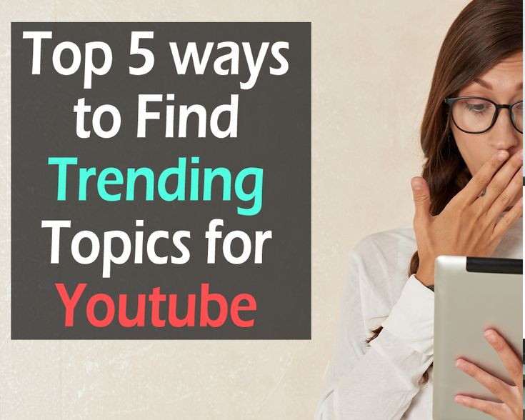 a woman looking at her tablet with the words top 5 ways to find trending topics for youtube