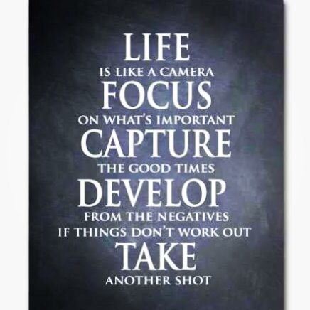 a black and white poster with the words life is like a camera, focus on what's important