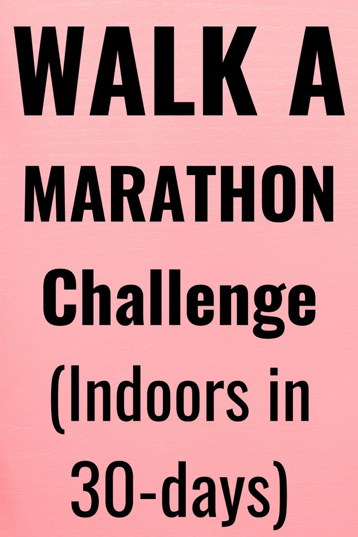 a pink sign that says walk a marathon challenge indoors in 30 - days