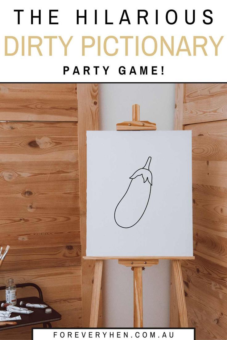 Image of a canvas on an easel with an eggplant draw on it. Text overlay: the hilarious dirty pictionary party game! Pictionary Ideas, Pictionary Words, Dirty Bachelorette Party, Bachelorette Party Games Funny, Hen Games, Fun Bachelorette Party Games, Hen Party Games, Bridal Games, Bachelorette Games