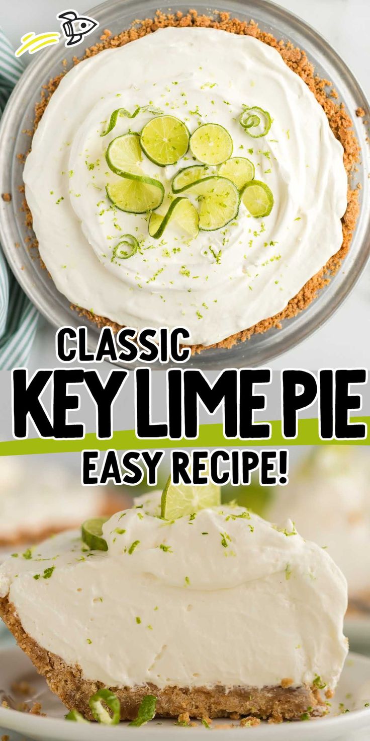 a pie with cucumbers on top and the words classic key lime pie easy recipe