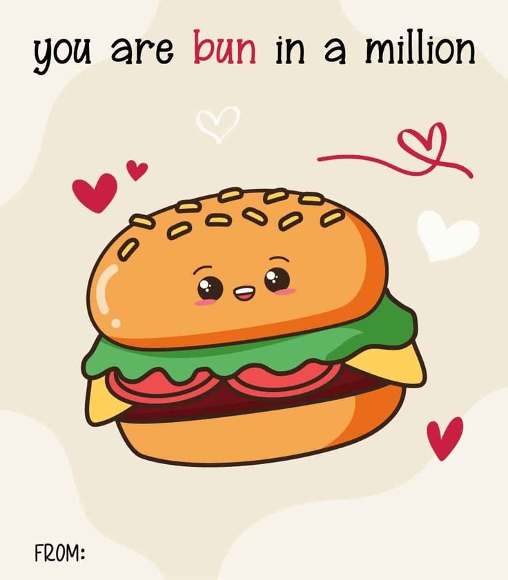 a cartoon hamburger with the words you are bun in a million written on it and hearts flying around