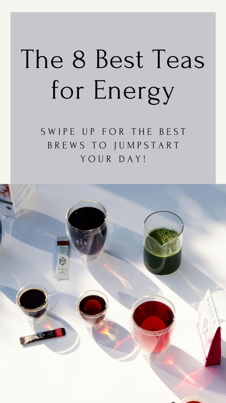 the 8 best teas for energy - swiff up for the best brews to jump start your day