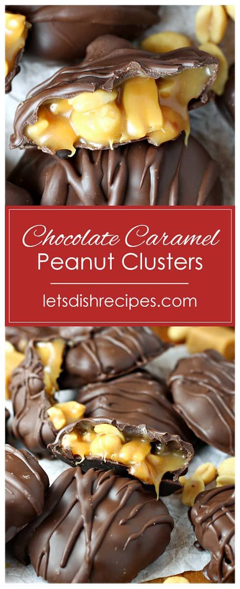 chocolate caramel peanut clusters are stacked on top of each other with the words, chocolate caramel peanut clusters