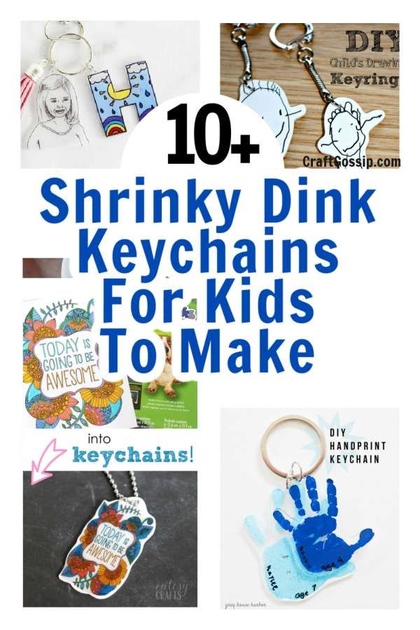 the top ten shrinky pink keychains for kids to make with text overlay