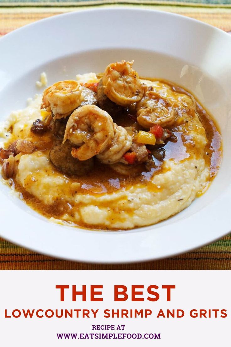 the best lowcounty shrimp and grits recipe on a white plate with text overlay