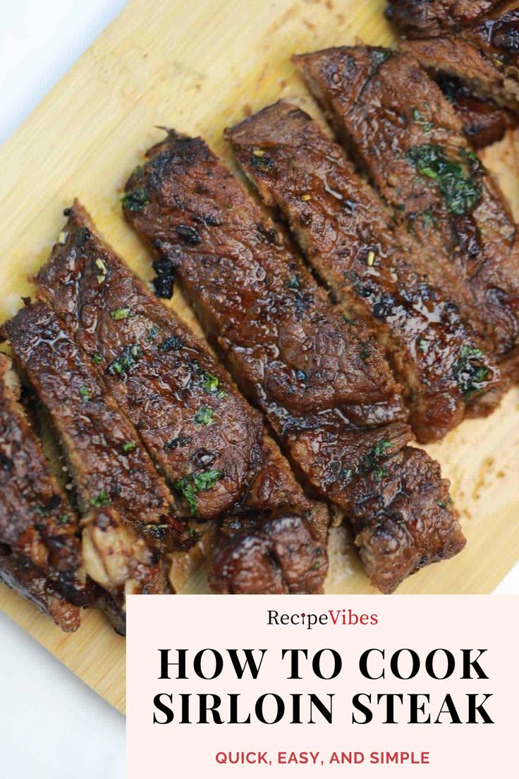 how to cook sirloin steak on a cutting board with the title overlay