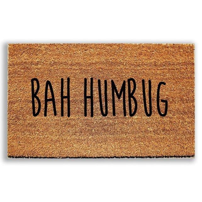 Bah Humbug Doormat - Urban Owl Doormat Ideas, Door Mat Outdoor, Door Mat Diy, Outdoor Christmas Decor, Doormat Funny, Entry Mats, Halloween Door Mat, Bah Humbug, Christmas Doormat