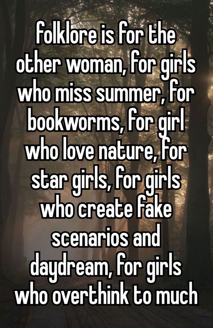 the text reads folklore is for the other woman, for girls who miss summer, for boys