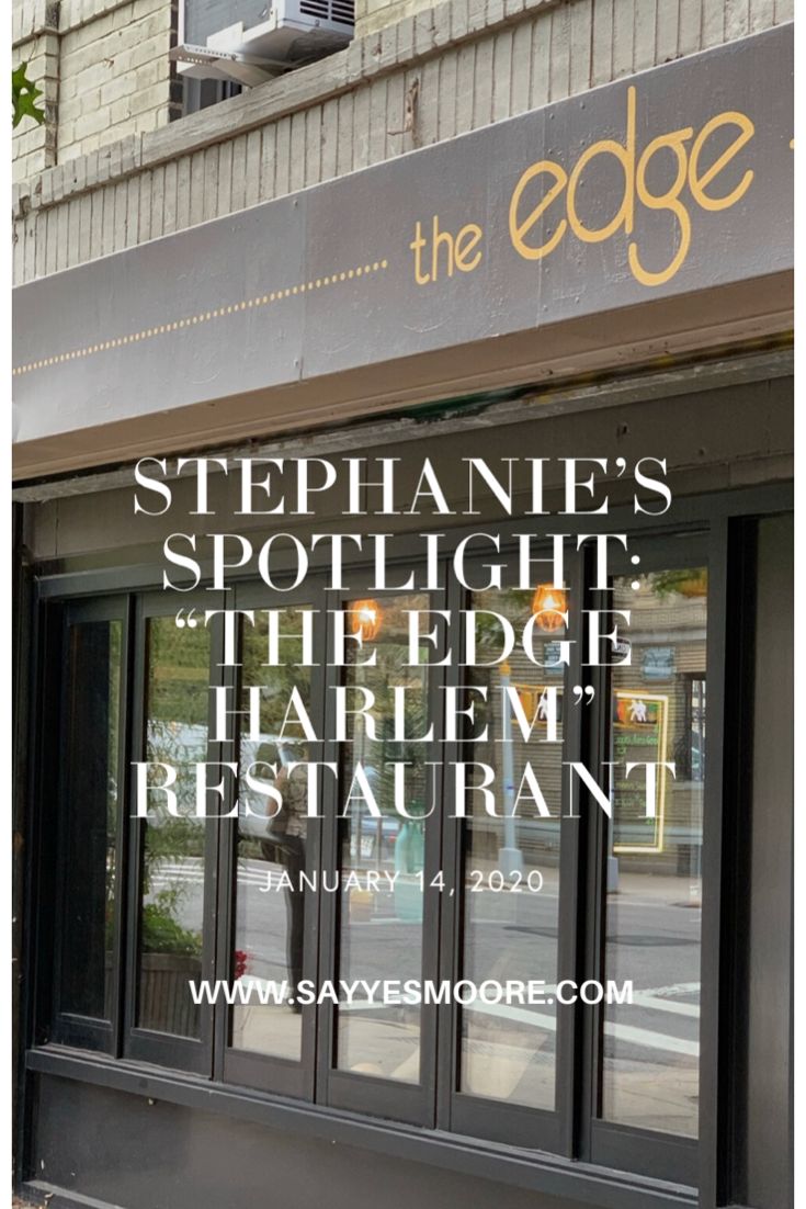 the entrance to stephanie's spotlight theatre in harlem, new york is shown with an advertisement for its restaurant