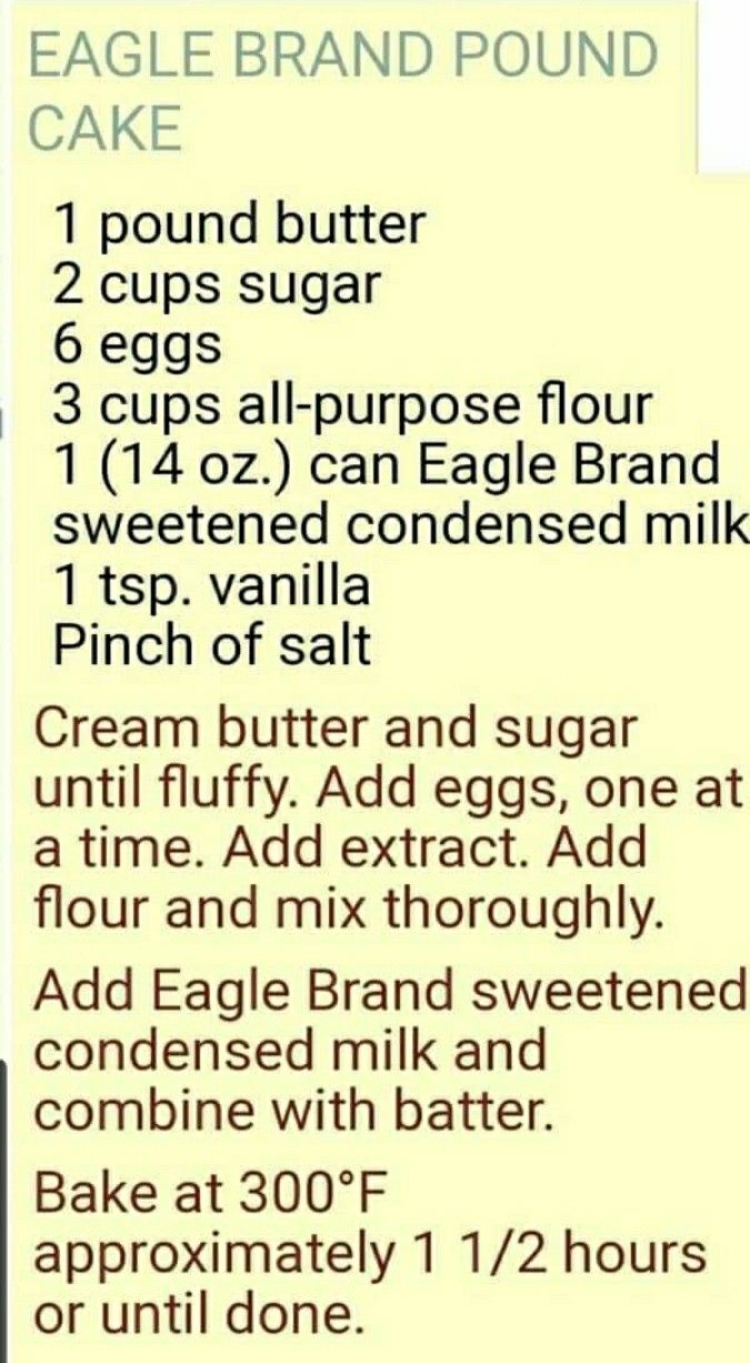 the ingredients for an eagle brand pound cake are shown in two separate pictures, one is labeled