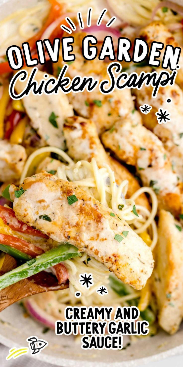 an advertisement for the olive garden chicken scampa recipe on a plate with pasta and vegetables