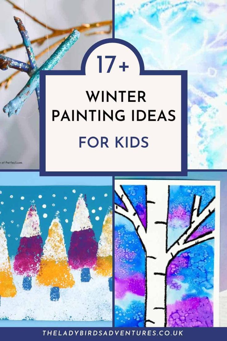 winter painting ideas for kids with text overlay