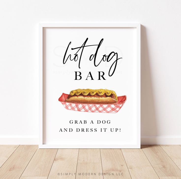 a poster with the words hot dog bar on it in front of a white wall