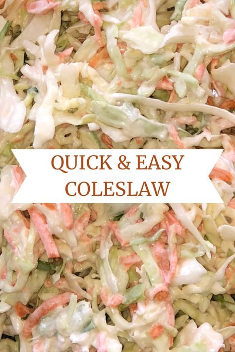 a close up of coleslaw in a bowl with the words quick and easy coleslaw