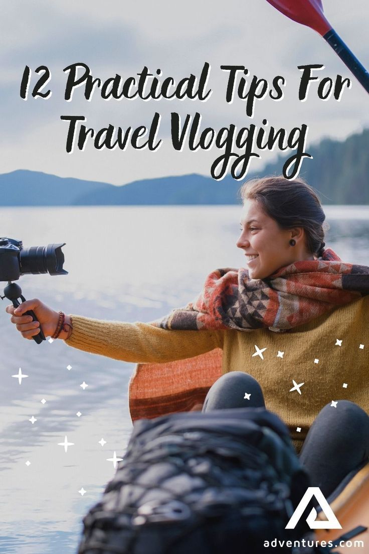 a woman in a kayak holding a camera with the text 12 practical tips for travel vlogging