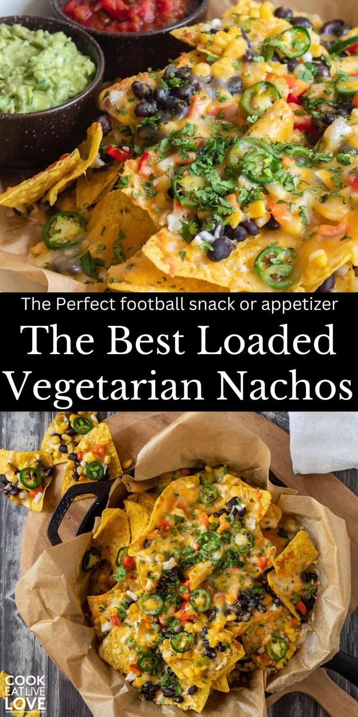 the best loaded vegetarian nachos are on display