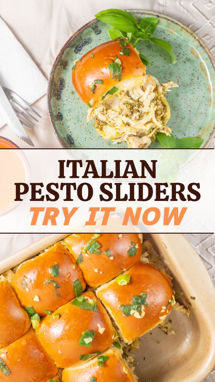 italian pesto sliders in a casserole dish with text overlay reading italian pesto sliders try it now