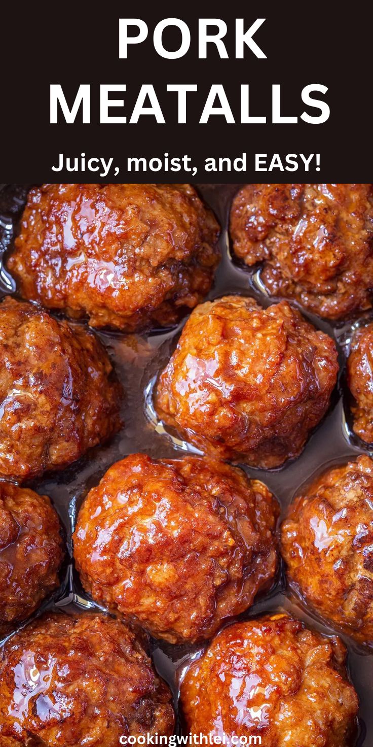 meatballs with sauce on top and text overlay that reads pork meatballs juicy, moist, and easy