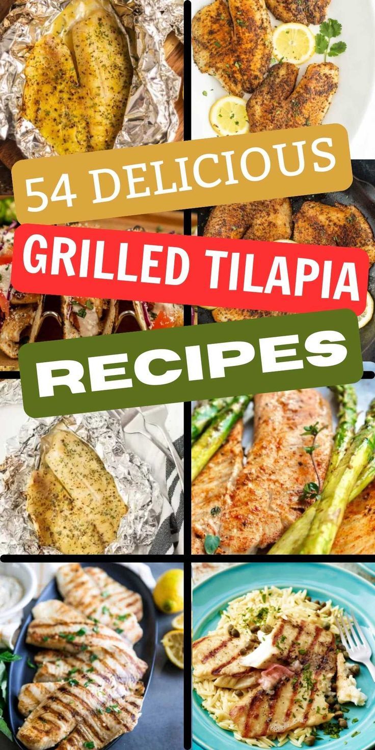 grilled tilapia recipe collage with text overlay that reads, 54 delicious grilled tilapia recipes