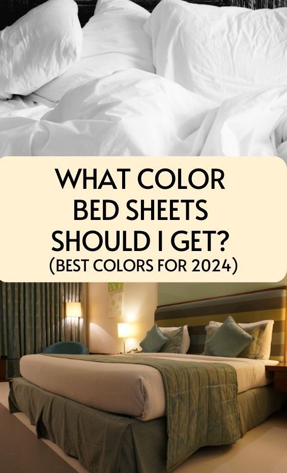 what color bed sheets should i get? best colors for 2012