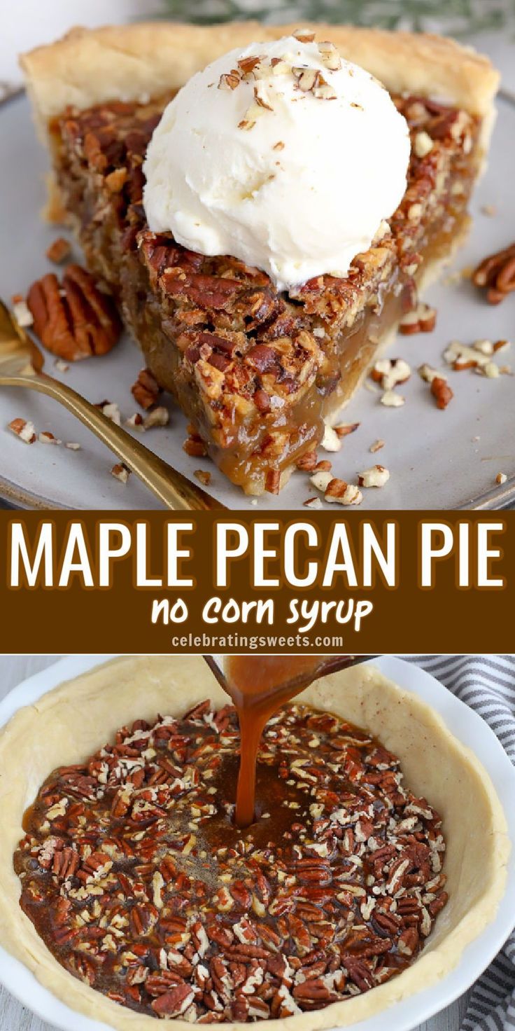 a pie with ice cream on top and pecan pie in the bottom, no corn syrup