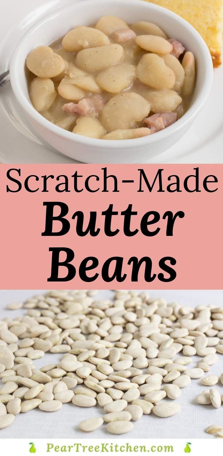 the ingredients for homemade butter beans are shown in this collage with text overlay