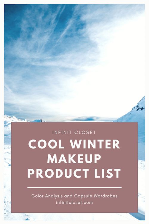 Cool Winter Makeup List | Infinite Closet Winter Makeup Products, Cool Winter Makeup, True Winter Lipstick, True Winter Palette, True Winter Makeup, Winter Eye Makeup, True Winter Color Palette, Winter Eyeshadow, Winter Lipstick