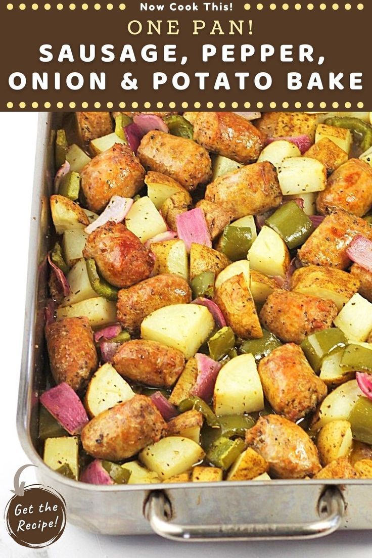 an advertisement for sausage, pepper, onion and potato bake in a metal pan