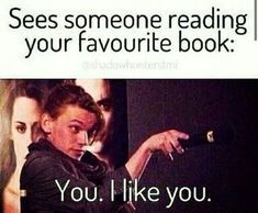 Yep!  Every time! 9gag Funny, Humor Mexicano, Book Nerd Problems, Book Jokes, Memes Humor, I Like You, Book Memes, Grumpy Cat, Book Addict