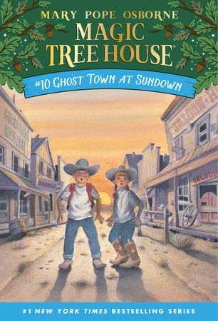 mary pope osborne's magic tree house 10 ghost town at sundown