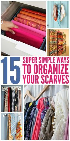 the cover of 15 super simple ways to organize your scarves