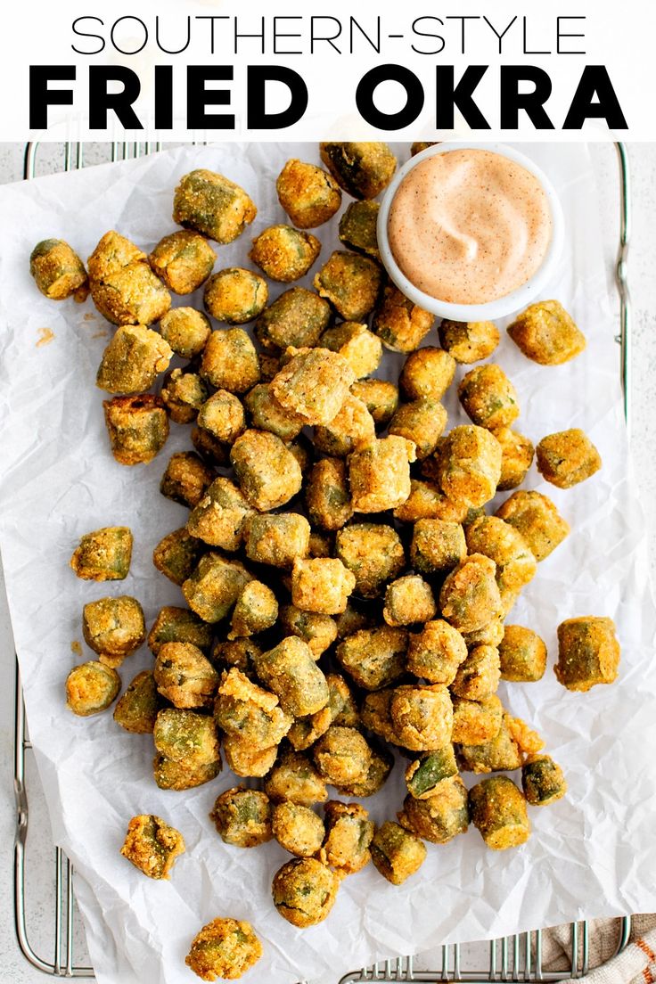 fried okra with dipping sauce on the side and text overlay reading southern style fried okra